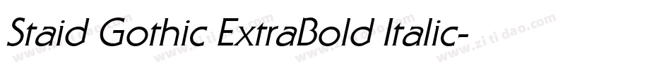 Staid Gothic ExtraBold Italic字体转换